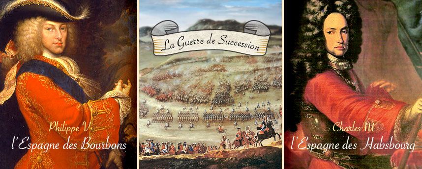 Histoire D'Espagne - La Guerre De Succession | DonQuijote France